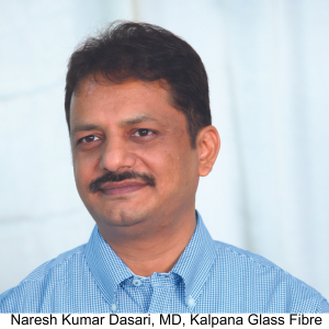Naresh Kumar Dasari, Managing Director, Kalpana Glass Fibre 
