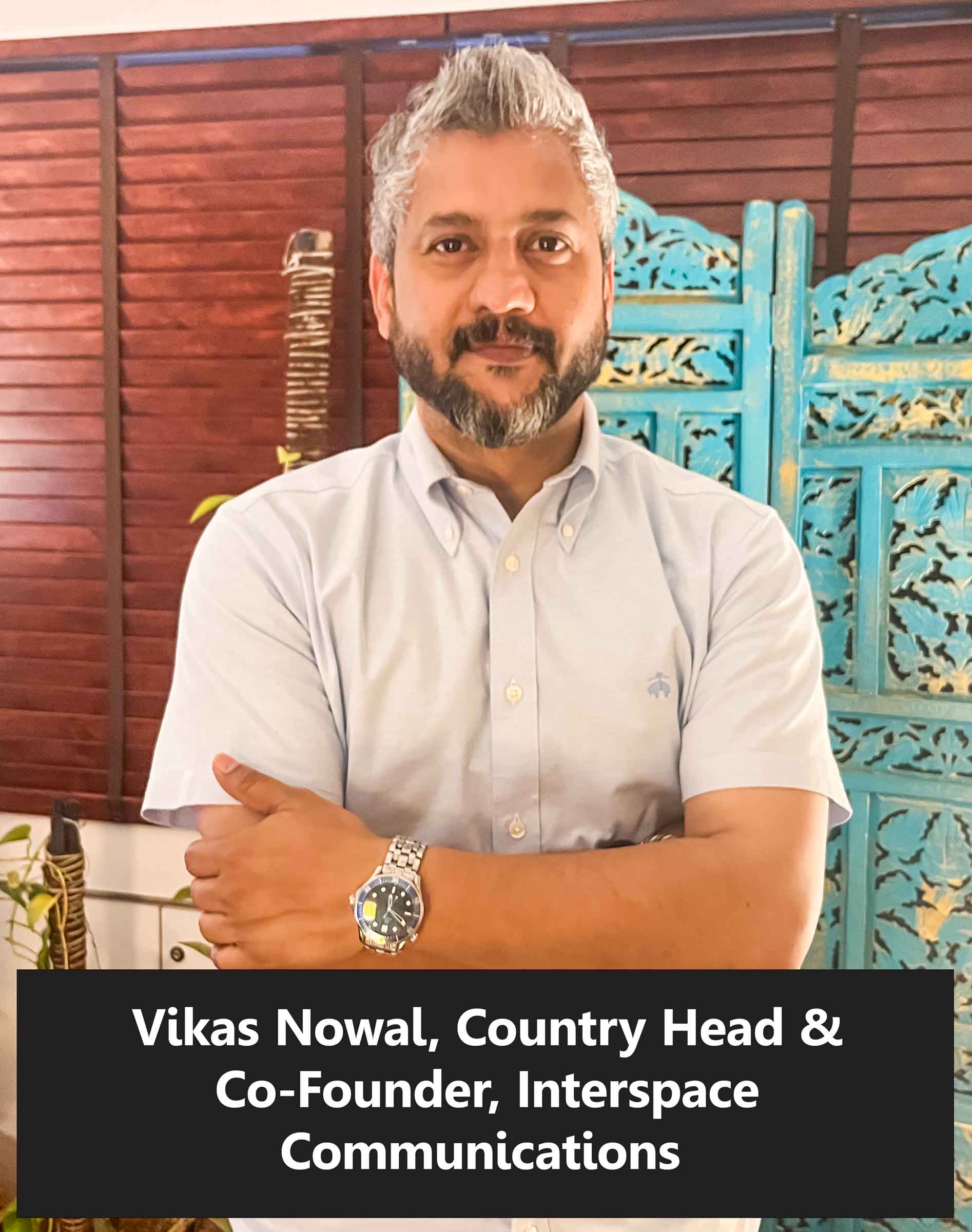 Vikas-Nowal,-Country-Head-&-Co-Founder,-Interspace-Communications