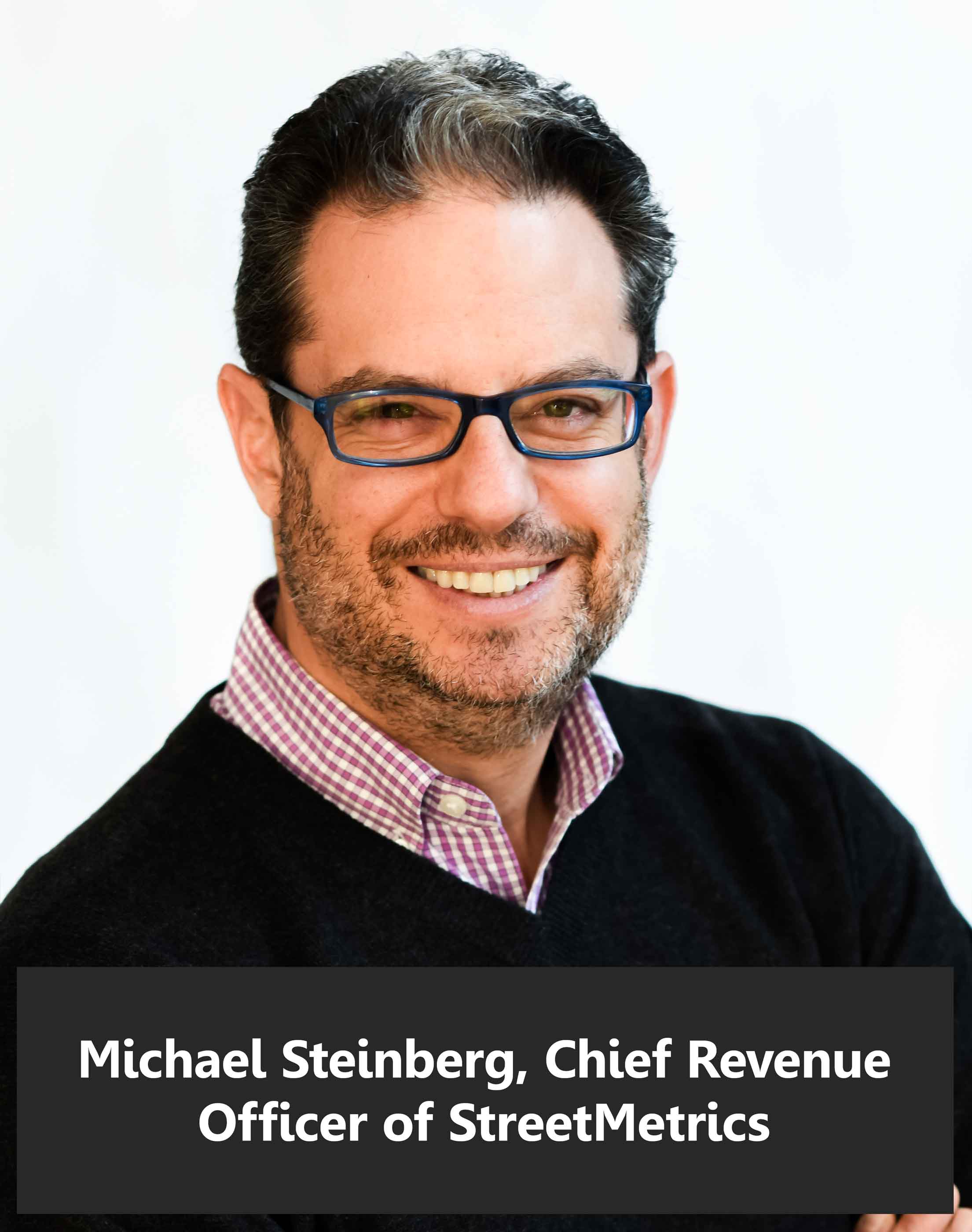 Michael-Steinberg,-Chief-Revenue-Officer-of-StreetMetrics