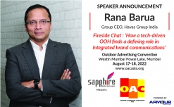 Rana Barua, Group CEO, Havas Group India to share his perspectives on OOH & integrated brand communications at OAC 2022