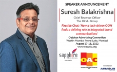 Suresh Balakrishna, CRO, The Hindu Group to anchor the Fireside Chat with Rana Barua, Group, Group CEO of Havas Group India at OAC 2022