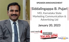 Siddalingappa B. Pujari, MD, Karnataka State Marketing Communication & Advertising Ltd to address South India Talks OOH Conference on Jan 20
