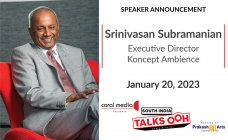 Srinivasan Subramanian, ED, Koncept Ambience to speak on ‘Turning challenges into opportunities for OOH’