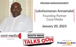 Lekshumanan Annamalai, Founding Partner, Coral Media to join South India Talks OOH panel on ‘The Southern Advantage’