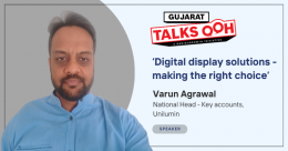 Varun Agrawal, National Head - Key accounts, Unilumin to throw light on making the right choice of digital display solutions