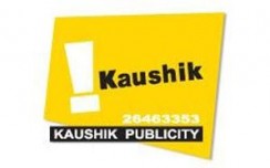 Kaushik Publicity forays into unipole media