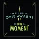 The Out of Home Advertising Association of America (OAAA) has announced the winners of the 82nd annual OBIE Awards