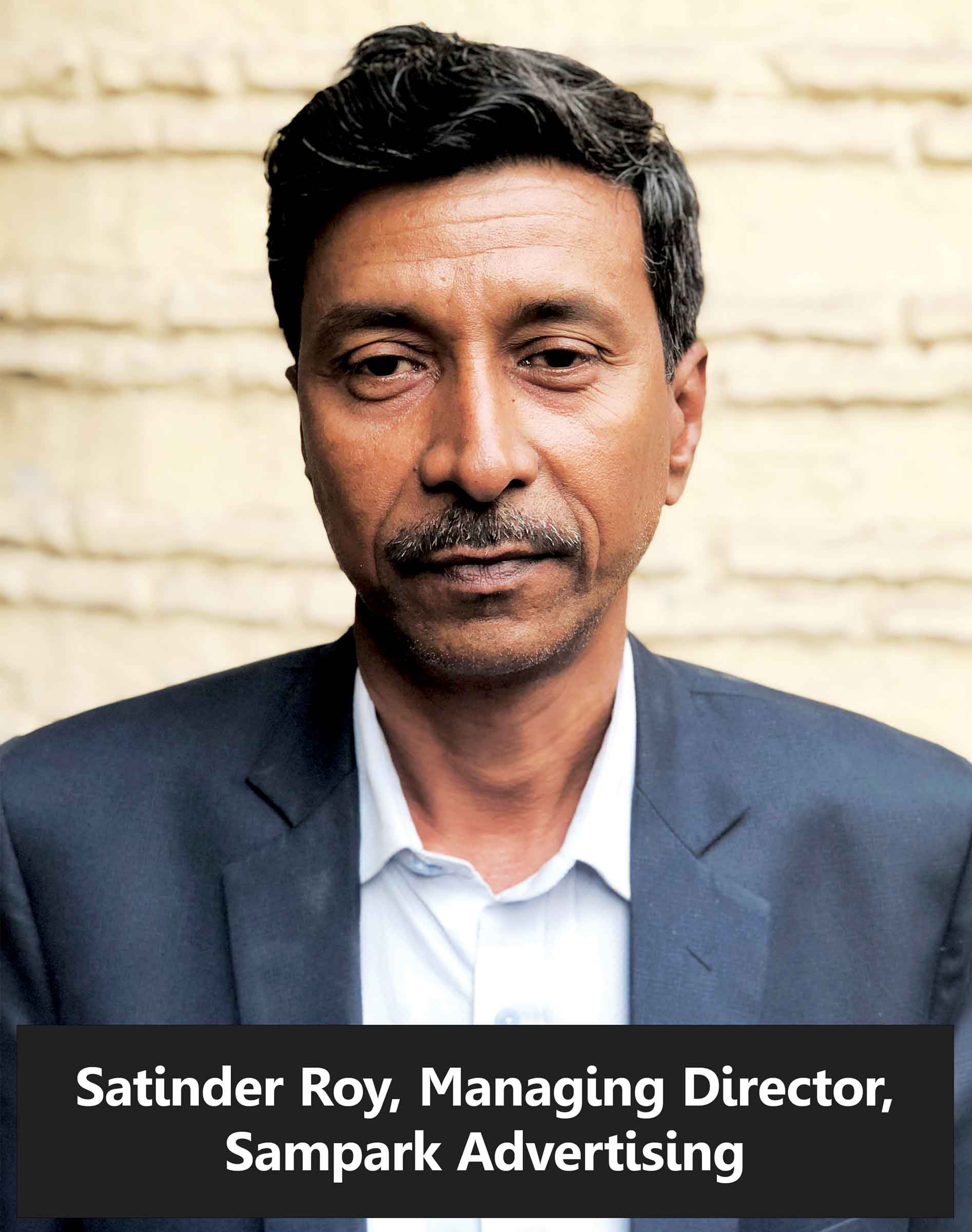 Satinder Roy, Managing Director, Sampark Advertising