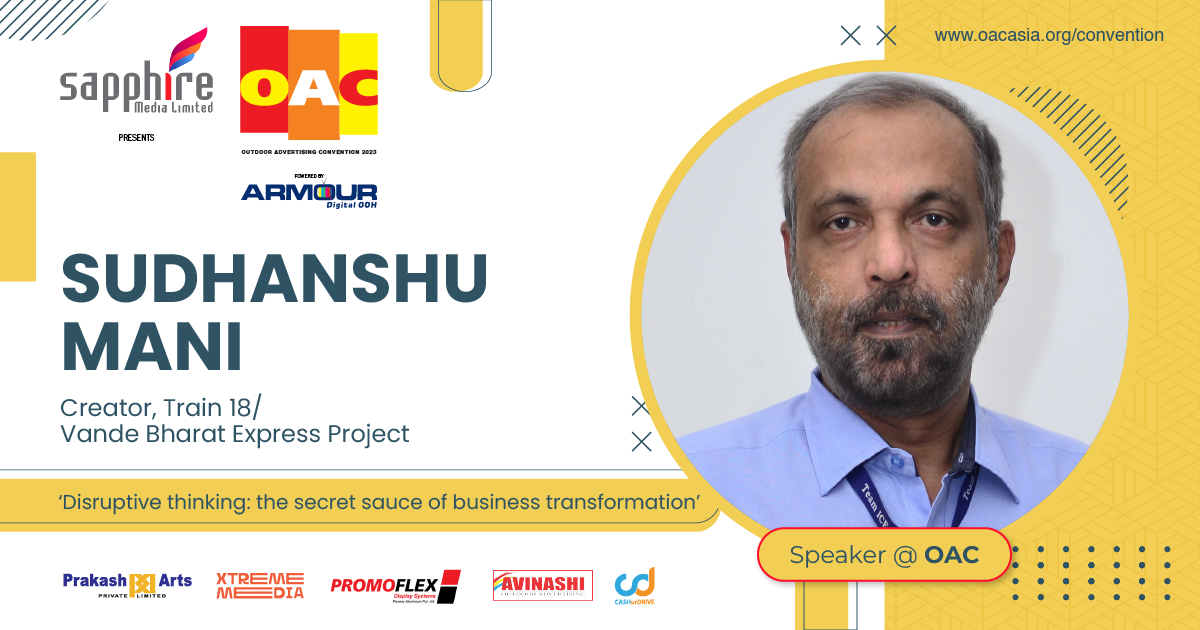 Train 18 / Vande Bharat Express project spearhead Sudhanshu Mani to speak at OAC 2023